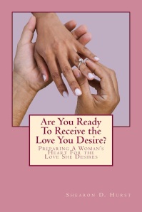 NEW BOOK - ARE YOU READY TO RECEIVE THE LOVE YOU DESIRE