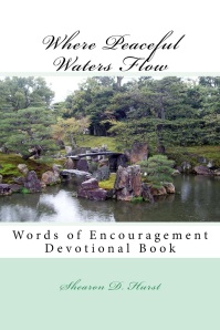 NEW DEVOTIONAL BOOK ****WHERE PEACEFUL WATERS FLOW"""